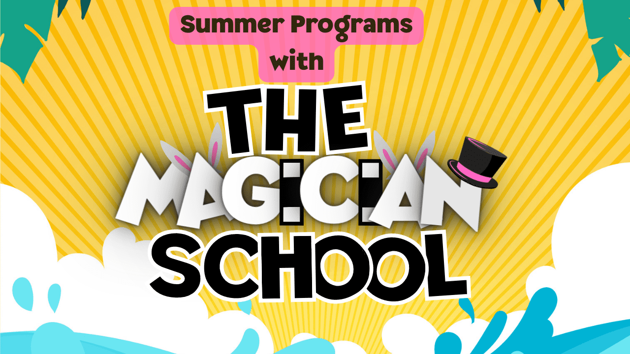 Summer Programs with The Magician School